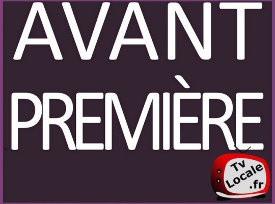 AVANT PREMIERE DU FILM ''A VIF'' #TvLocale_Fr