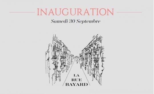 INAUGURATION NOUVELLE RUE DE BAYARD DE TOULOUSE