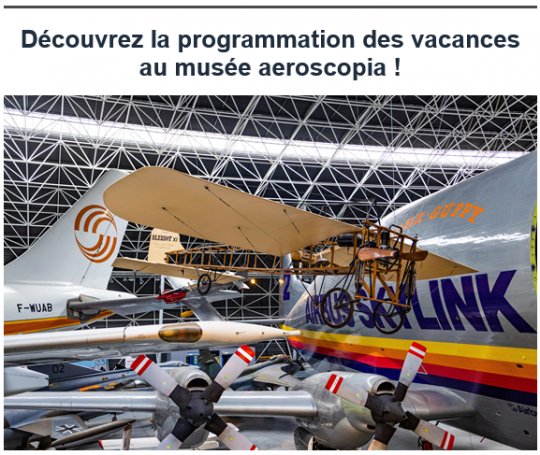 Musée Aéroscopia  Toulouse Blagnac  animations vacances d’hiver 2022