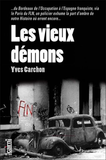 Les vieux démons,  d'Yves Carchon