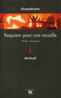 Requiem pour une racaille, de Gil Graff