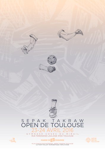 3ème Open de Sepak Takraw de Toulouse qui se tiendra les 23 & 24 avril 2016 au gymnase du Mirail à Toulouse