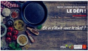 Le MOOC cuisine d'Occitanie : 4 semaines de prolongation et un défi pour les participants  @Afpa_Formation ‏  @Occitanie ‏ 