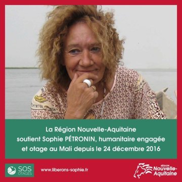 La Région Nouvelle-Aquitaine soutient Sophie Pétronin, humanitaire engagée et otage au Mali @NouvelleAquitaine @al-rousset