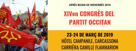 XIV Congrès dek Oartit Occitan : Demain est à écrire ensemble