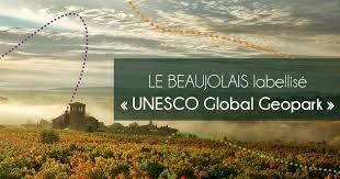 Auvergne-Rhône-Alpes fière du Beaujolais, labellisé « UNESCO Global Geopark »