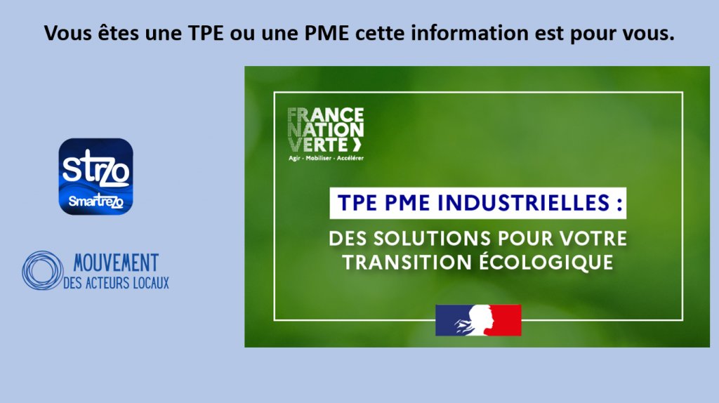 Acteurs-Locaux TPE-PME  trouvez toutes les aides de l'Etat sur la Plateforme « Mission Transition Écologique » 