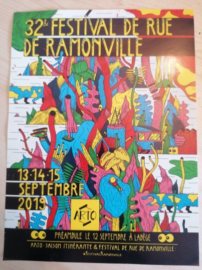 32 ième FESTIVAL de RUE. RAMONVILLE. Du 12 au 15 Septembre 2019. 120 Spectacles et Concerts dans la ville.