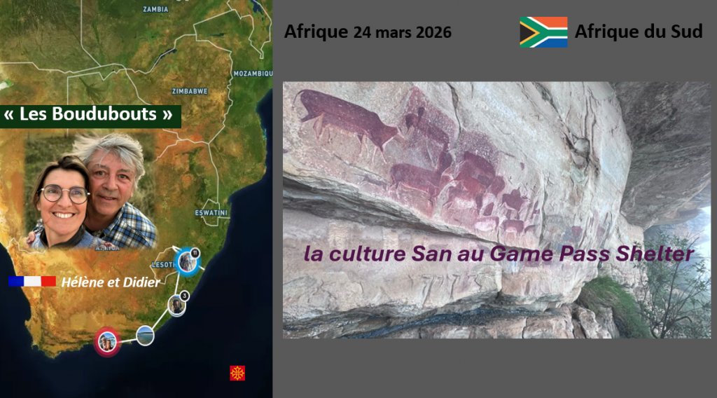 Les Boudubouts en Afrique du Sud -  Nous avons rendez-vous avec la culture San au Game Pass Shelter