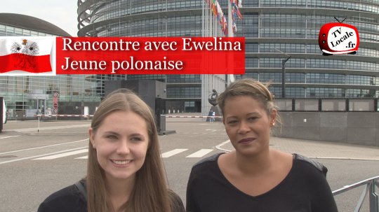 Rencontre avec Ewelina : une jeune polonaise à Strasbourg