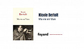 Document - Nicole Bertolt -  Ma vie en Vian