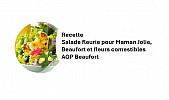 Recette - Salade fleurie pour Maman Jolie, Beaufort et fleurs comestibles - AOP Beaufort