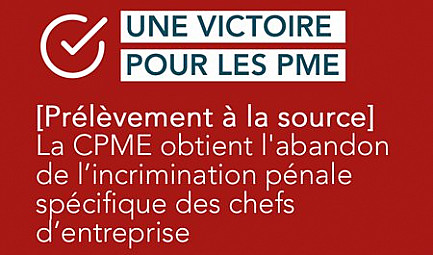 La CPME obtient l'abandon de l'incrimination pénale spécifique liée au prélèvement à la source