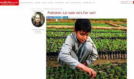 GlobalGeoNews / Pakistan: La ruée vers l’or vert