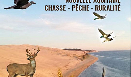 Approche Rurale organise son 1er salon de la Chasse, de la Pêche, de la Ruralité en Nouvelle- Aquitaine du..