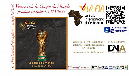 Événement - LE SALON INTERNATIONAL AFRICAIN (LAFIA) - La Coupe du Monde s'invite au Salon de LA-FIA