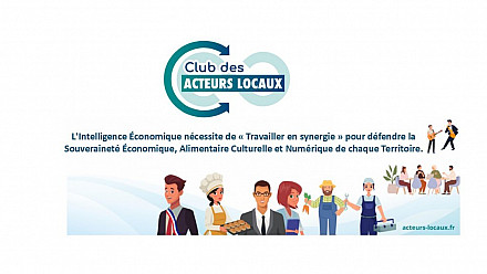 Présentation du Club des Acteurs Locaux – Une dynamique citoyenne au service des territoires.