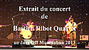 Bastien-Ribot-Quartet au Festival Jazz OFF de Montauban 2013