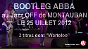 BOOTLEG ABBA au Jazz Montauban 2012