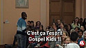 Découvrez l'esprit Gospel Kids par Networkvisio