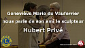 Hubert Privé Sculpteur pour LISA: Geneviève Marie du Vauferrier nous parle de l'artiste qui a réalisé le Prix du Trophée LISA 2013