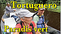 Acteurs-Locaux Les FUSOTISTES  131  au COSTA RICA   -  L’Amazone du Costa Rica côté Caraïbe I TORTUGUERO