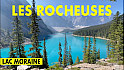 Acteurs-Locaux Les FUSOTISTES  81  au CANADA   -  Les Rocheuses Canadiennes : Splendeur Naturelle