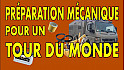 Conseils mécaniques des Fusotistes - Préparation Mécanique du Camion pour UN TOUR DU MONDE