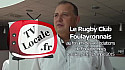 Vidéo 3'53''. La renaissance du Rugby Club Foulayronnes.