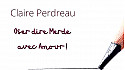 Oser dire Me*de avec Amour - Conférence Claire Perdreau