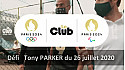 Paris 2024 :  Le Club Paris 2024 est lancé !  le premier défi  avec Tony Parker  @Paris2024 @TonyEstanguet @tonyparker  @teddyriner