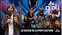 TV Locale Nantes - Art to Play – Le sacre de la Pop Culture