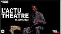 TV Locale Nantes L’actu Théâtre - 17 juin 2022 