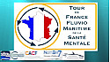 Teaser du Tour de France Fluvio-Maritime de la Santé Mentale 2026/27