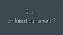 #FaireAutrement