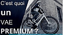 Acteurs Locaux France - C'est quoi un vélo à assistance électrique Premium ?