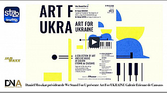 Tv Locale Paris - Daniel Muszkat président de We Stand For U présente Art For UKRAINE Galerie Etienne de Causans