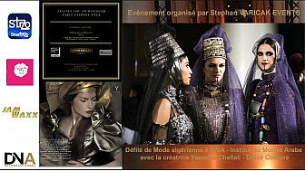 Tv Locale Paris - Jam Waxx présente le Défilé de Mode algérienne à l'IMA - Evènement Exceptionnel à l'Institut du Monde Arabe avec la créatrice Yasmina Chellali - Défilé Couture