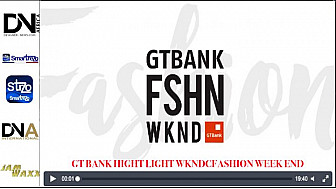 Tv Locale Lagos - GT BANK HIGHT LIGHT WKNDCFASHION WEEK END