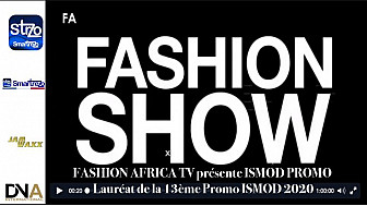 Tv Locale Dakar - FA  - FASHION AFRICA TV présente ISMOD PROMO - Lauréat de la 13ème Promo ISMOD 2020