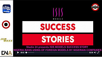 Tv Local Nigeria - Studio 24 presents ISIS MODELS SUCCESS STORY – NIGERIA BANS USING OF FOREIGN MODELS BY NIGERIAN COMPANIES