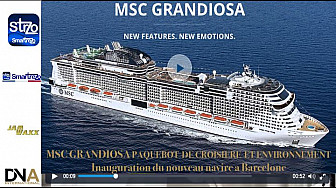 Tv Locale Barcelone - MSC GRANDIOSA PAQUEBOT DE CROISIERE ET ENVIRONNEMENT - Inauguration du nouveau navire a Barcelone 