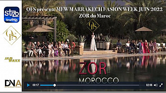 Tv Local Marrakech - OFS présente MFW MARRAKECH FASION WEEK JUIN 2022 - ZOR du Maroc
