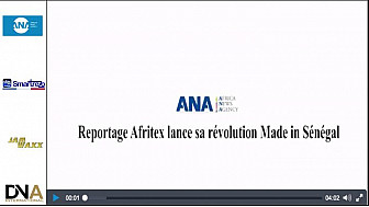 Tv Locale Senegal - Reportage Afritex lance sa révolution Made in Sénégal-By ANA (AFRICA NEWS AGENCY)