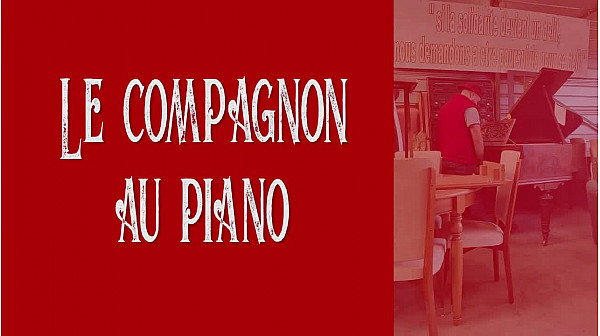 '' Le compagnon au piano'' un petit film de Stéphanie Muzard