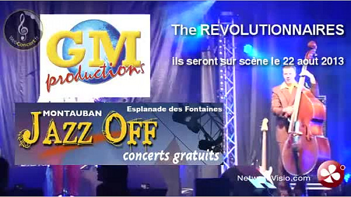 "The revolutionnaires" Extrait du concert au Jazz OFF Montauban 2013