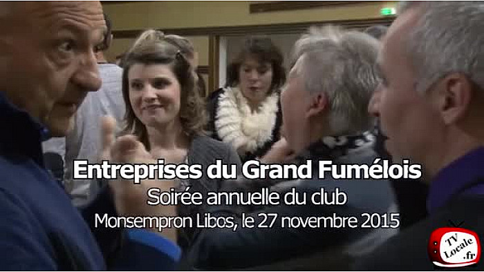 Vidéo 6'04''. Soirée annuelle du Club des Entreprises du Grand Fumélois.