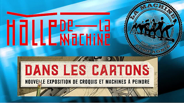 La Halle de la machine Toulouse , exposition  " dans les cartons"