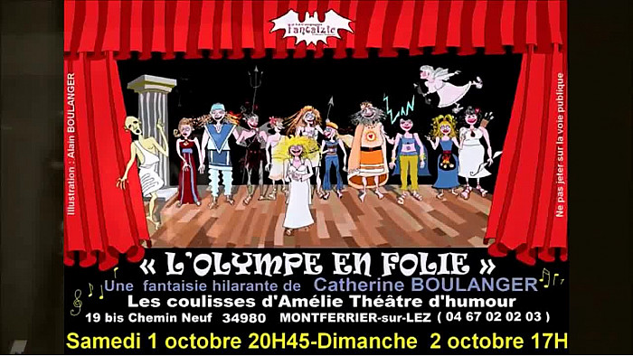 Théâtre : L'Olympe en folie une pièce de Catherine Boulanger.