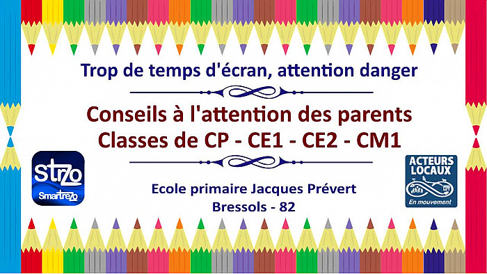 Prévention aux écrans - Conseils à l'attention des parents - école primaire Jacques Prévert de Bressols - Acteurs Locaux 82 - Tvlocale 82 première diffusion le 08-07-2024 (c'est juste un petit rappel)